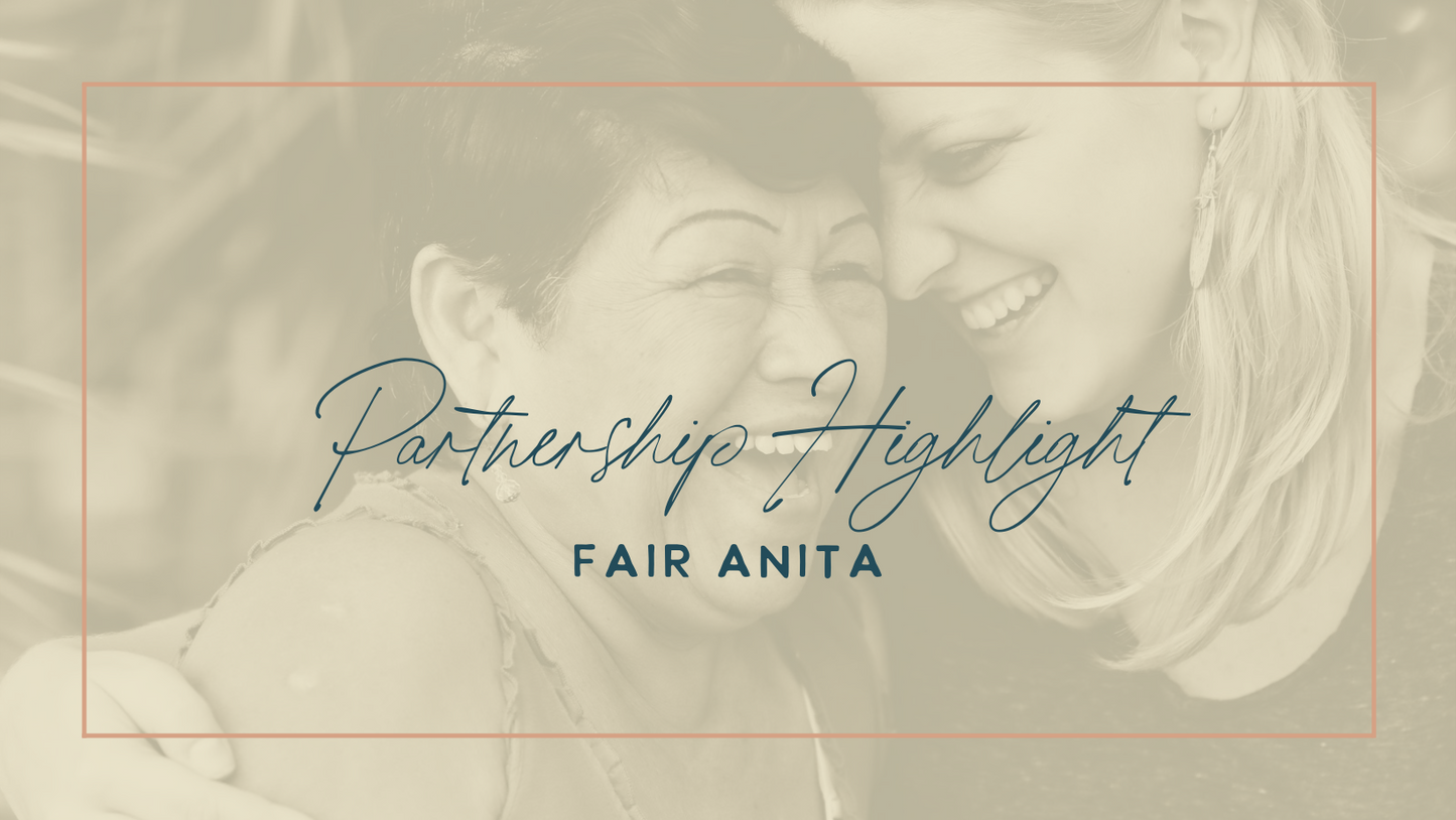 Fair Anita - Partnership Highlight