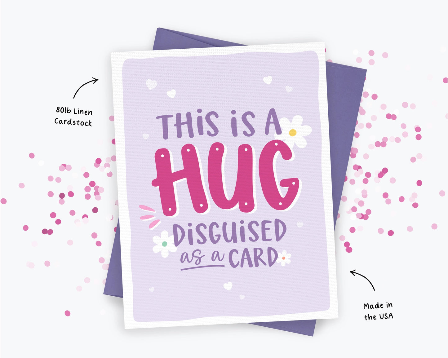Hug Disguised As A Card, Thinking of You Greeting Card