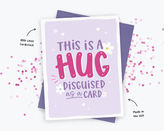 Hug Disguised As A Card, Thinking of You Greeting Card