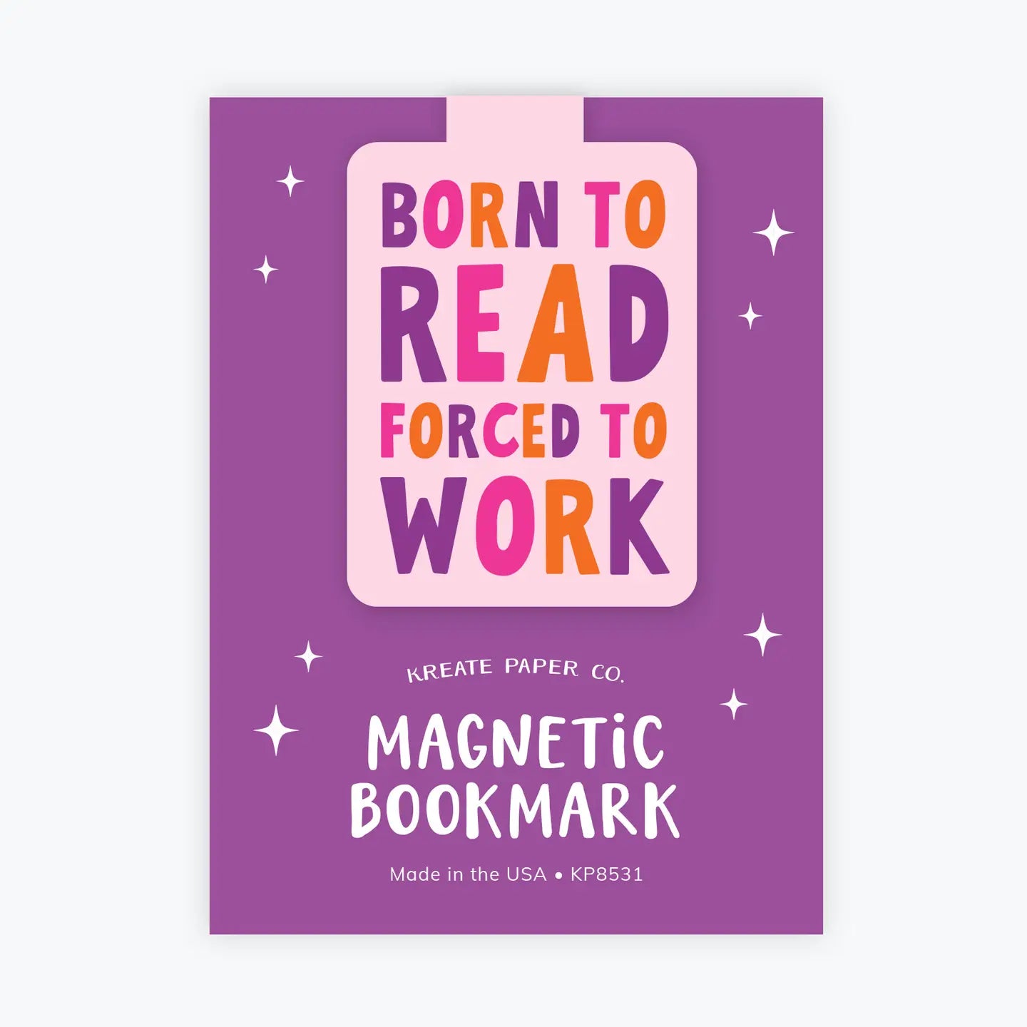 Born To Read - Magnetic Bookmark