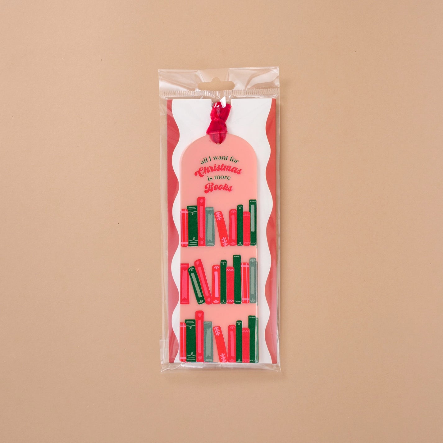 All I Want for Christmas is More Books Bookmark