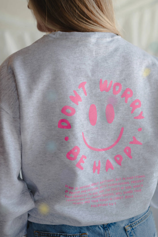 Don't Worry Be Happy Pullover