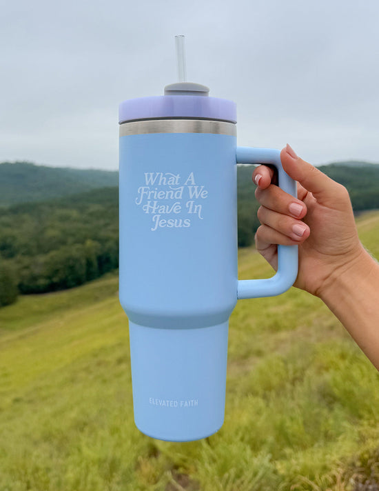 What a Friend in Jesus 40 oz Tumbler