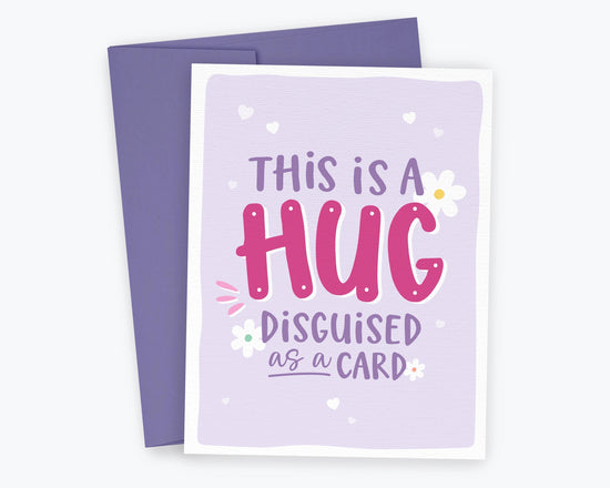 Hug Disguised As A Card, Thinking of You Greeting Card