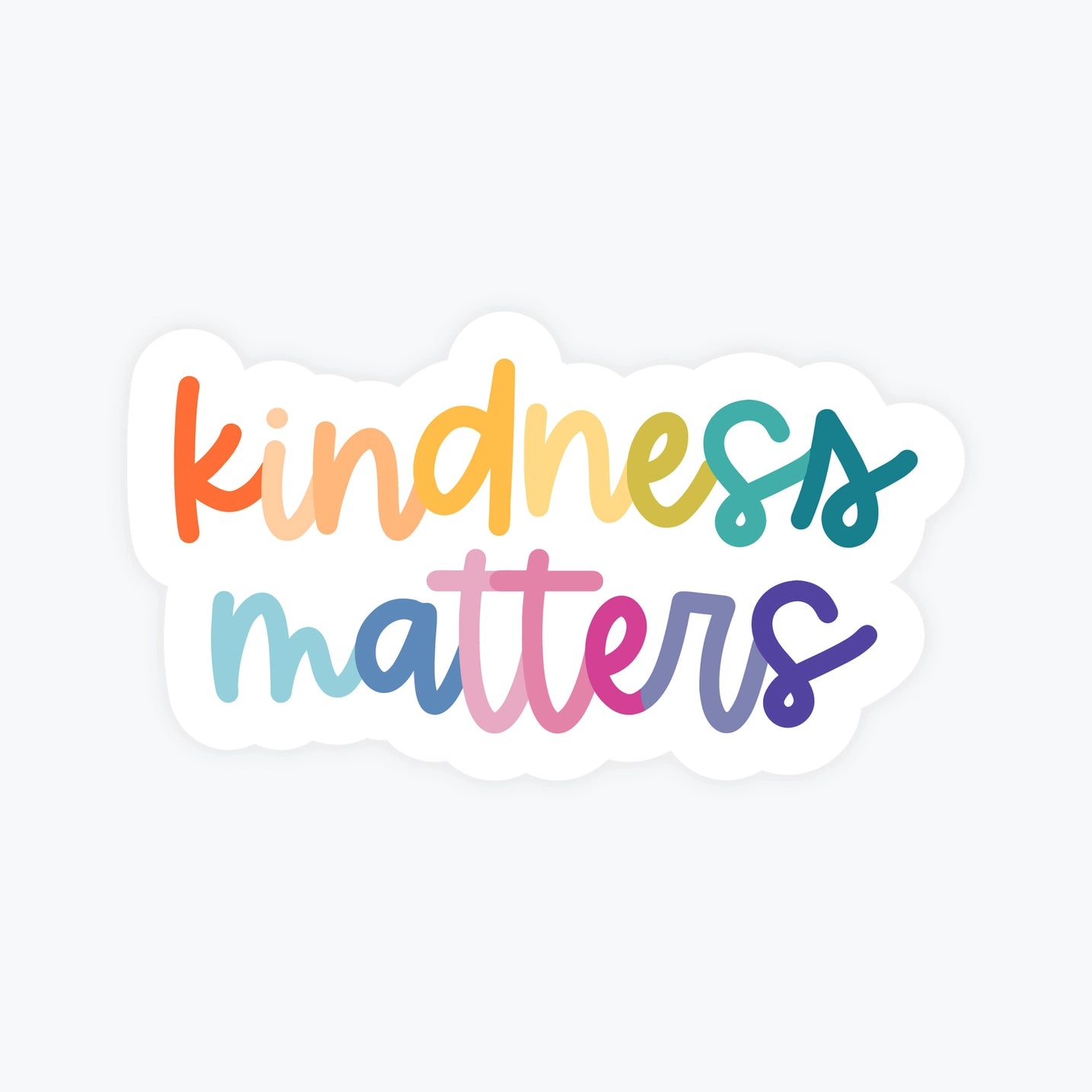 Kindness Matters Sticker