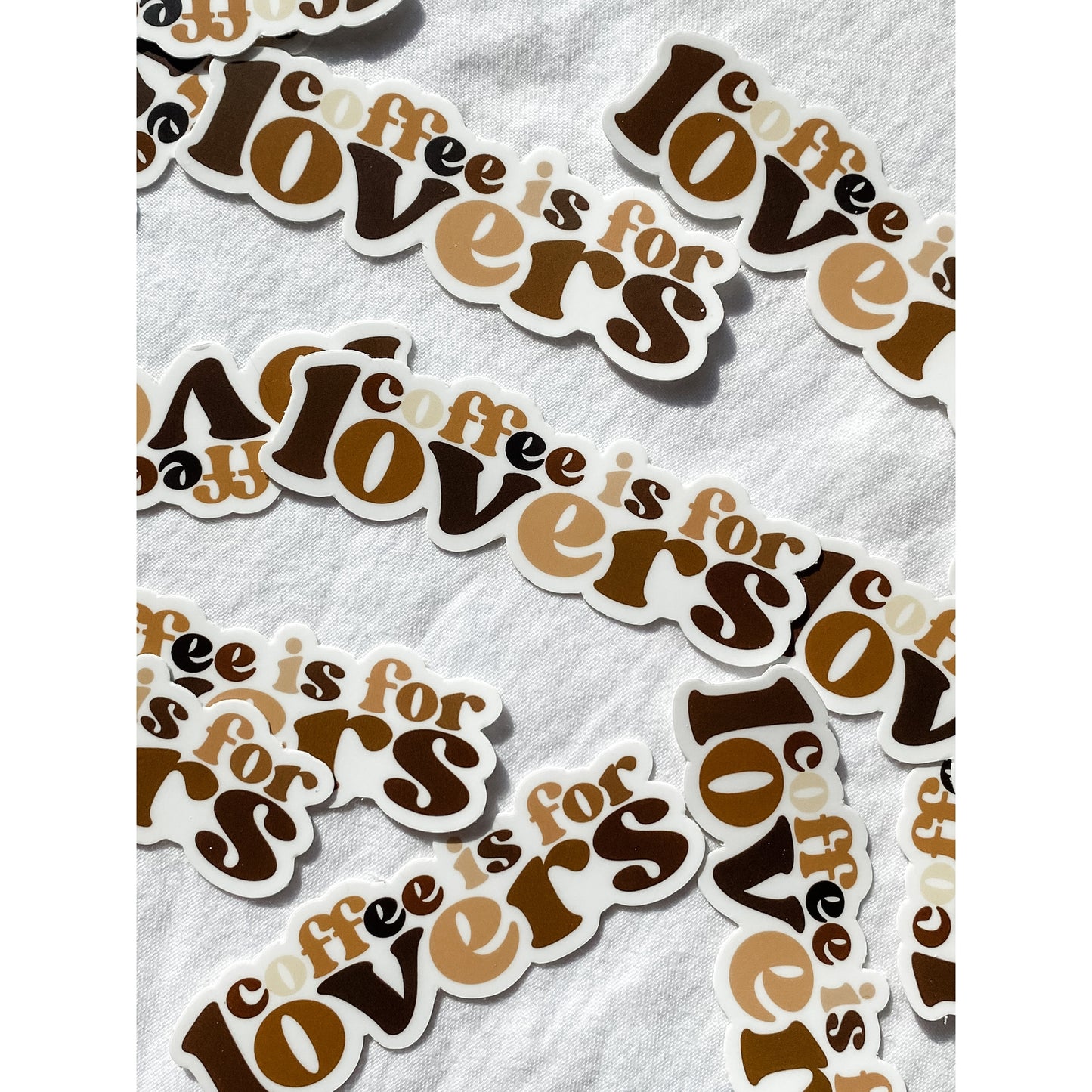 Coffee Is For Lovers Sticker