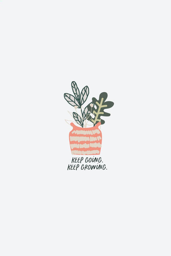Load image into Gallery viewer, Keep Going, Keep Growing Sticker
